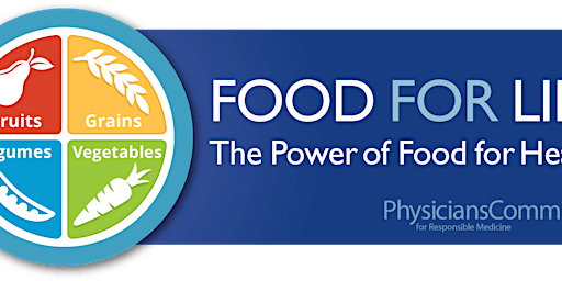 Imagem principal do evento FOOD FOR FITNESS, a PCRM Food for Life class