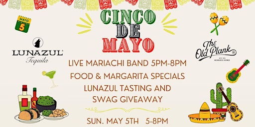 Imagen principal de Celebrate Cinco de Mayo at The Old Plank!