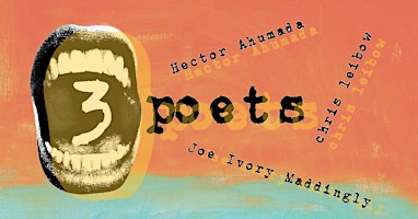 Imagem principal de 3 Poets:  A Featured  Poetry Reading and Open Mic