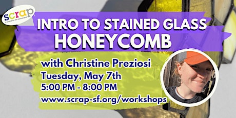 Intro to Stained Glass: Honeycomb with Christine Preziosi