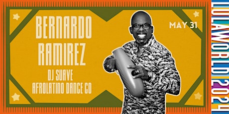 Bernardo Ramirez  + DJ Suave + Afro Latino Dance Co