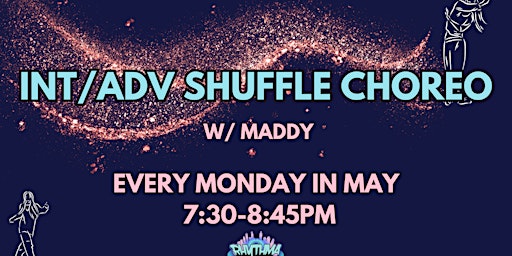 Imagem principal do evento Int/Adv Shuffle Choreo w/ Maddy