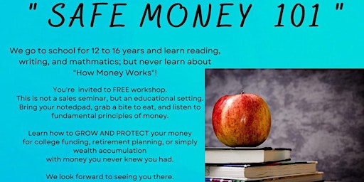Hauptbild für Safe Money 101 - How Money Works!