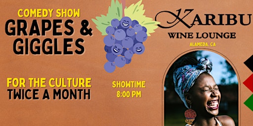Primaire afbeelding van Grapes and Giggles Comedy Show | Alameda | Bay Area