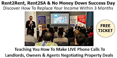 Primaire afbeelding van Rent2Rent, Rent2SA & No Money Down Training Success Day in London