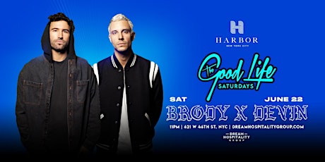 BRODY X DEVIN @ HARBOR NYC