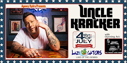 Imagem principal do evento Uncle Kracker at Lazy Gators 7/4