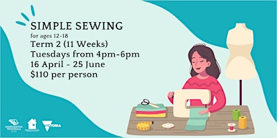 Imagem principal de Simple Sewing Term 2 | 4-6pm (ages 12-18) LATE BOOKINGS POTRTAL