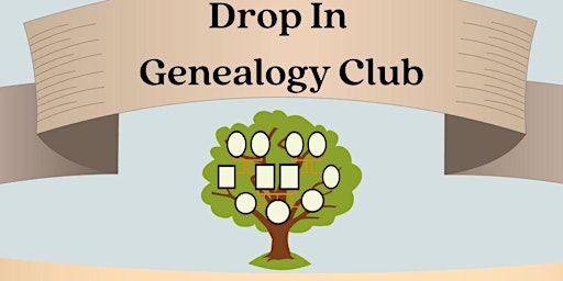 Imagem principal do evento Drop In Genealogy Club - 5/29