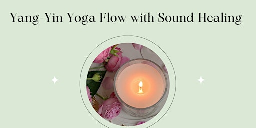 Imagem principal do evento Yang Yin Flow and Sound Healing