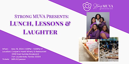 Primaire afbeelding van Strong MUVA Presents: Lunch, Lessons & Laughter