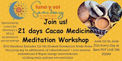 Hauptbild für 21 days Cacao Medicine Meditation Workshop