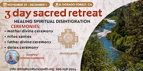 SACRAMENT RETREAT - EL DORADO FOREST, CA.