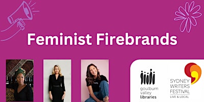 Imagem principal do evento SWF - Live & Local - Feminist Firebrands at Tatura Library