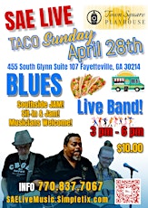 Fayetteville Taco Sunday Blues Open Jam Town Square Playhouse!