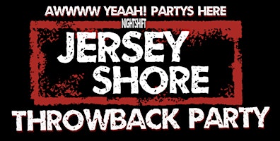 Jersey Shore Throwback Party primary image