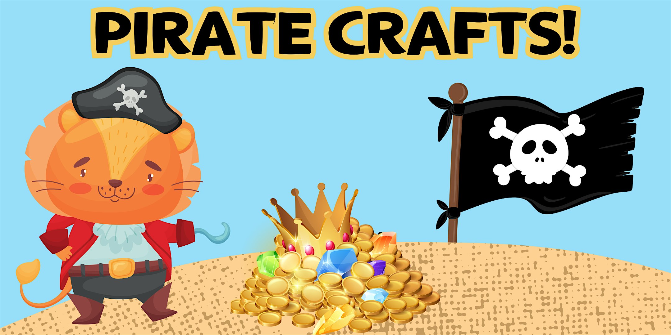Pirate Crafts! (Kids of All Ages)