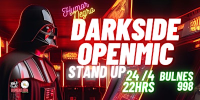 Imagen principal de Darkside Open Mic - Humor Negro Stand Up 24/4