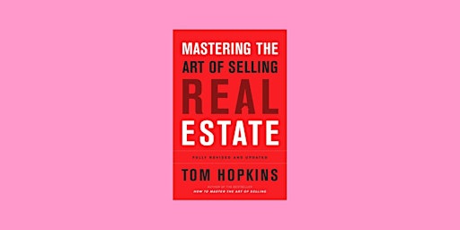 Hauptbild für PDF [Download] Mastering the Art of Selling Real Estate by Tom Hopkins ePub