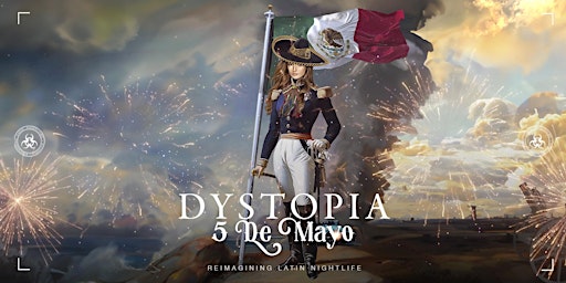Hauptbild für Dystopia Cinco de Mayo