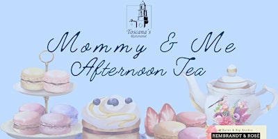 Imagem principal do evento Mommy & Me Afternoon Tea