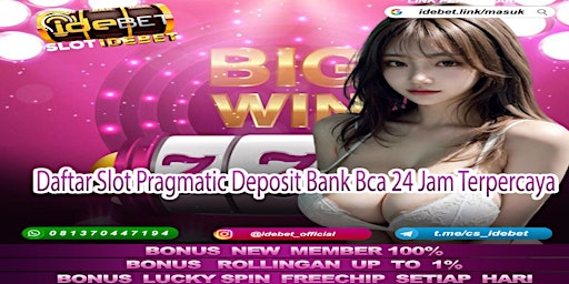 Imagem principal do evento Daftar Slot Pragmatic Deposit Bank Bca 24 Jam Terpercaya