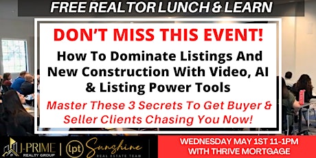 FREE REALTOR LUNCH & LEARN [DOMINATE LISTINGS AND NEW CONSTRUCTION]