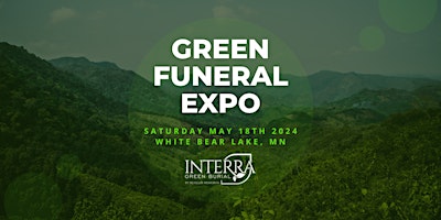 Hauptbild für 2024 Green Funeral Expo: Discover Eco-Friendly Farewells