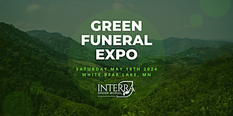2024 Green Funeral Expo: Discover Eco-Friendly Farewells