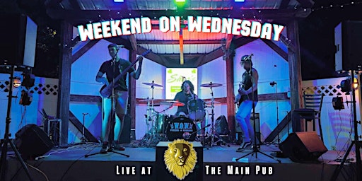 Image principale de WOW "Weekend on Wednesday" Live at The Main Pub