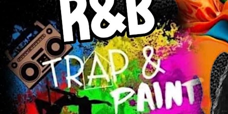 R&B Trap & Paint 2.0