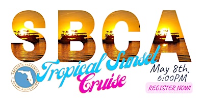 Imagem principal do evento SBCA May 8th: Seeking Sailors for a Tropical Sunset Cruise Adventure
