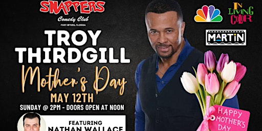 Image principale de Mother's Day Comedy Show with Troy Thirdgill