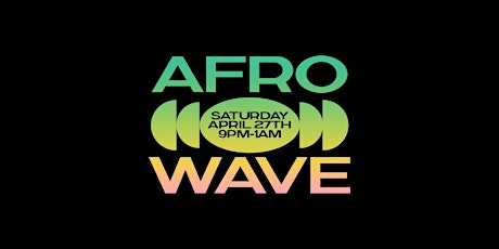 AFRO WAVE @ Terminal 8 Raleigh