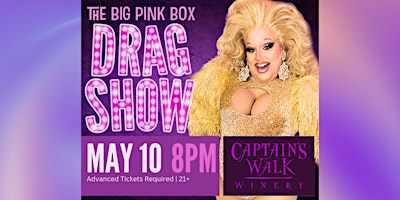 Primaire afbeelding van The Big Pink Box Drag Show @ The Walk!