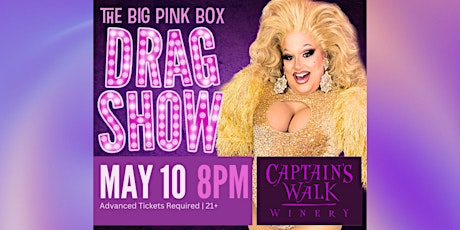 The Big Pink Box Drag Show @ The Walk!