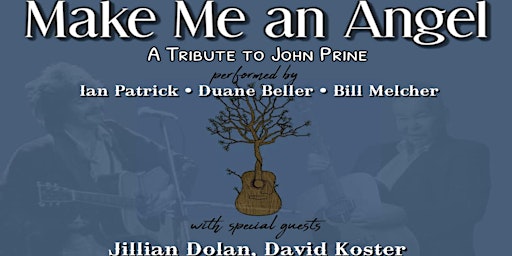 Imagem principal do evento “Make Me an Angel- A tribute to John Prine”