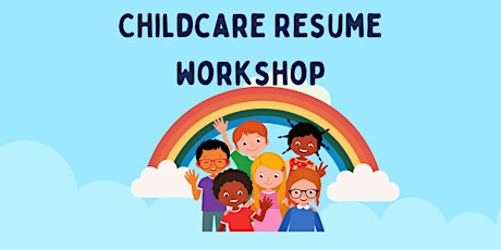 Imagem principal do evento Childcare Resume Workshop