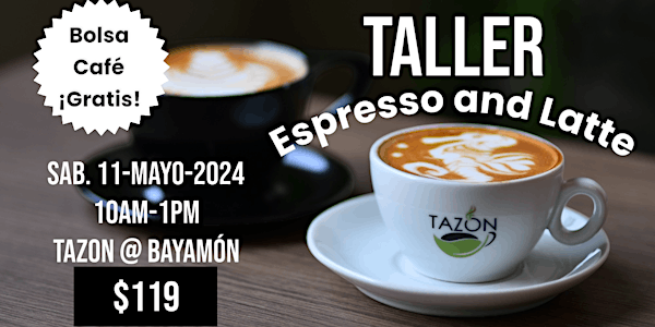 Taller de Espresso y Latte