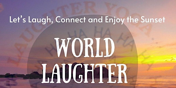 World Laughter Day - Sunset by the Beach