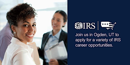 IRS Ogden/SLC Hiring Event for Multiple Positions primary image