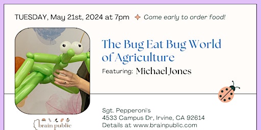 Imagem principal do evento The Bug Eat Bug World of Agriculture