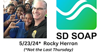 Imagem principal de SD SOAP May Event - In Person FREE 5/23/24* (*Not the Last Thursday!)