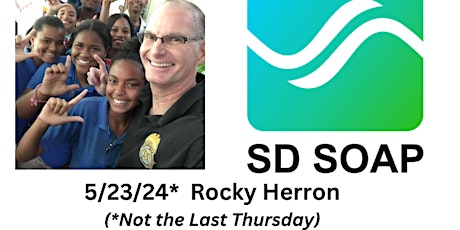 SD SOAP May Event - In Person FREE 5/23/24* (*Not the Last Thursday!) primary image