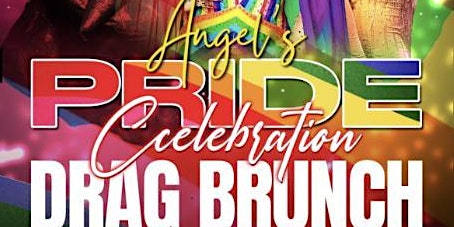 Imagem principal do evento Angel's Pride Celebration Drag Brunch
