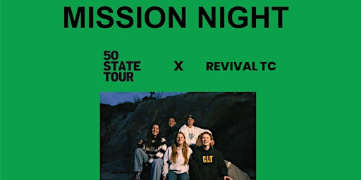 Primaire afbeelding van FiftyStateTour x RevivalTC Missions Night