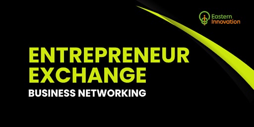 Entrepreneur Exchange - Business Networking primary image