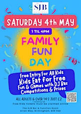 The SJB’s Family Fun Day & Kids Eat For FREE, Saturday  4th May