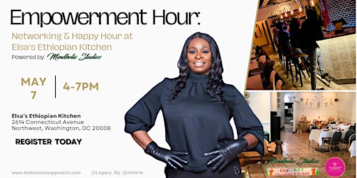 Image principale de Empowerment Hour: Networking & Happy Hour at Elsa's Ethiopian Kitchen