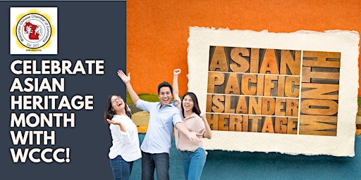 Image principale de Celebrate Asian Heritage Month with WCCC!